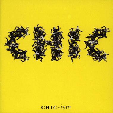 Chic -  Chic Ism